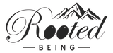 Rooted Being
